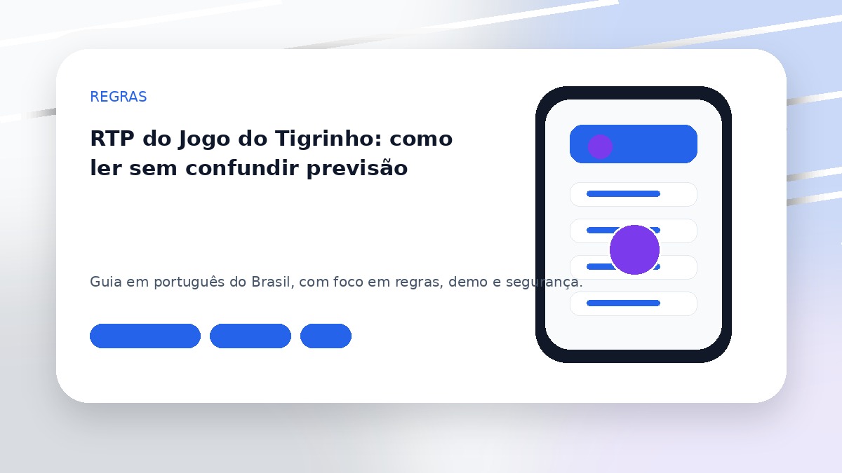 RTP do Jogo do Tigrinho: como ler sem confundir previsão