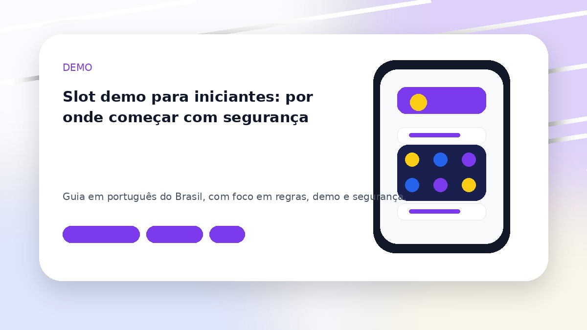 Slot demo para iniciantes: por onde começar com segurança